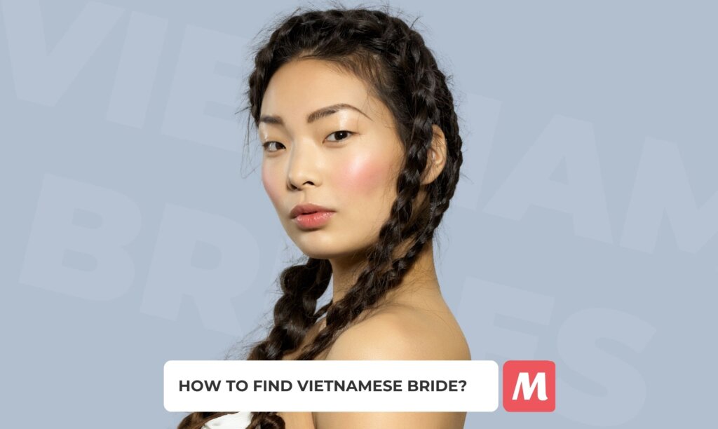 Vietnamese Mail Order Brides: Facts, Insights & Costs in 2024