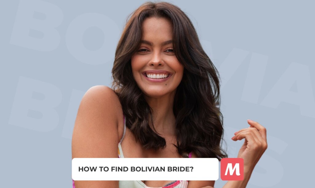 Bolivian Brides: Portrait, Costs & Ways to Find a Bolivian Wife in 2024