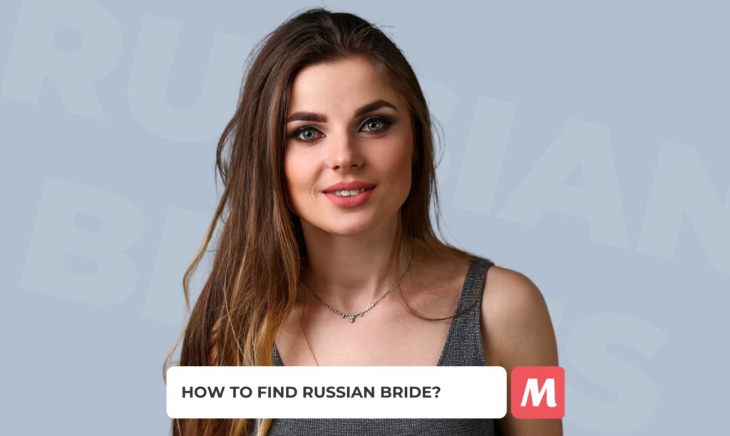 Russian Mail Order Brides—The Benefits of Meeting Russian Women for Marriage Online in 2024